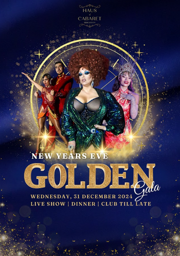 THE GOLDEN GALA New Year’s Eve at Haus of Cabaret Brighton