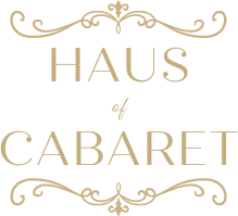 Haus Of Cabaret