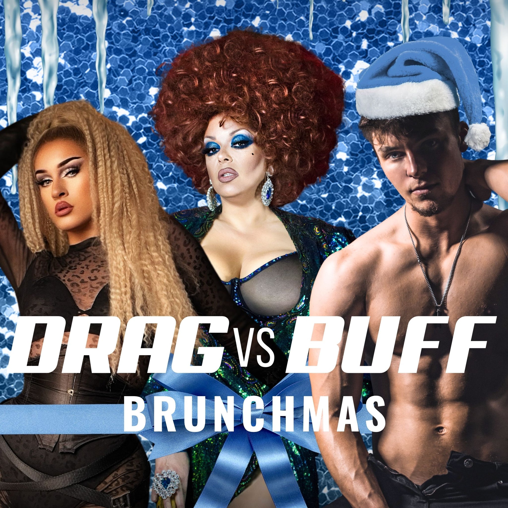 DRAG VS BUFF BRUNCHMAS