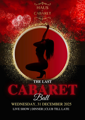 The Last Cabaret Ball - New Year’s Eve